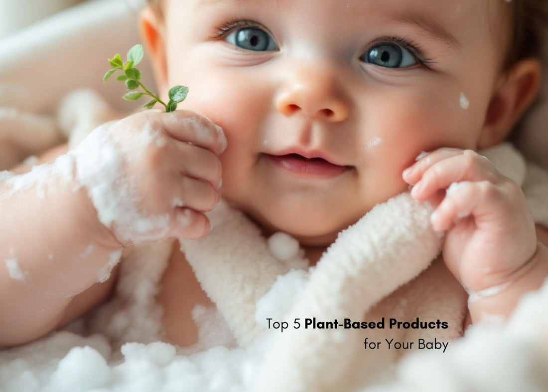 Top 5 Plant-Based Products For Your Baby