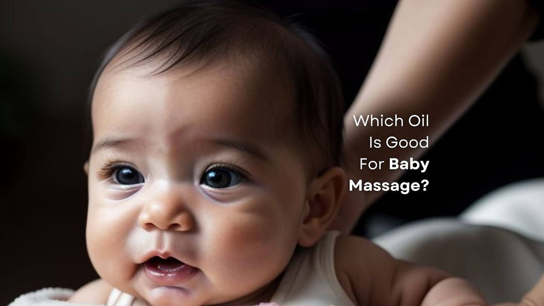 oil for baby massage
